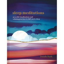 Load image into Gallery viewer, Sleep Meditations: Peaceful Visualizations &amp; Calming Practices to Lull You to Sleep
