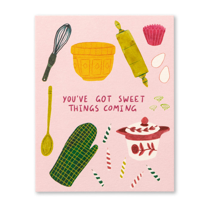 Sweet Things Coming Birthday Card