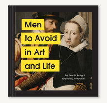 Load image into Gallery viewer, Men to Avoid in Art and Life Book
