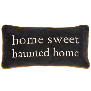 Home Sweet Haunted Home Pillow