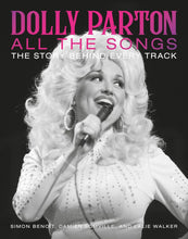 Load image into Gallery viewer, Dolly Parton: All the Songs
