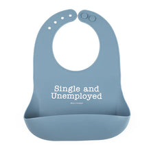 Load image into Gallery viewer, Bella Tunno: Single &amp; Unemployed Wonder Bib
