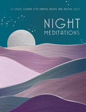Load image into Gallery viewer, Night Meditations: A Guided Journal for Mindful Nights &amp; Restful Sleep

