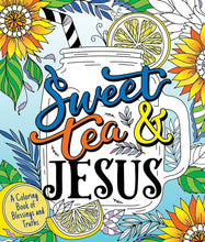 Load image into Gallery viewer, Sweet Tea &amp; Jesus Coloring Book
