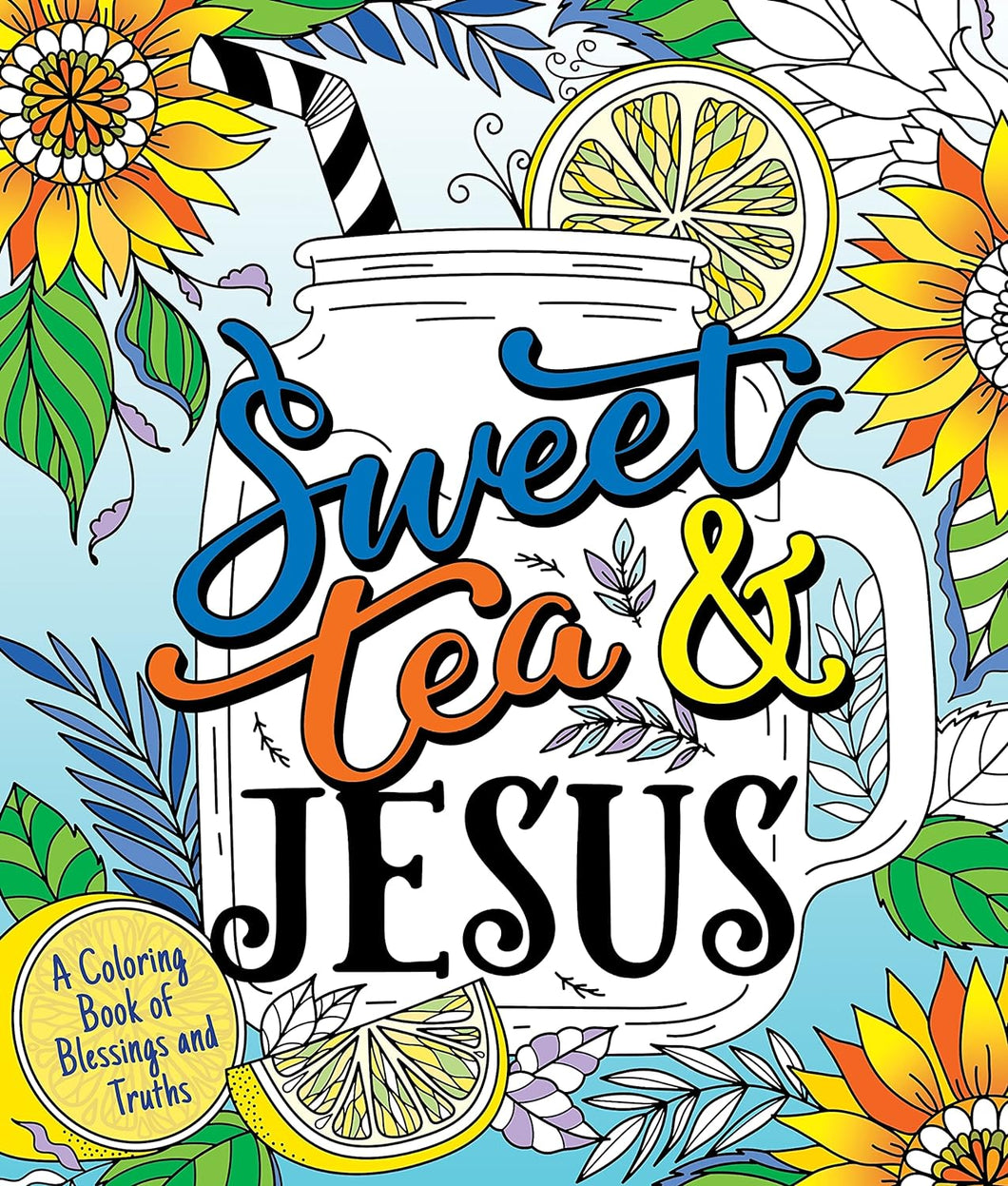 Sweet Tea & Jesus Coloring Book