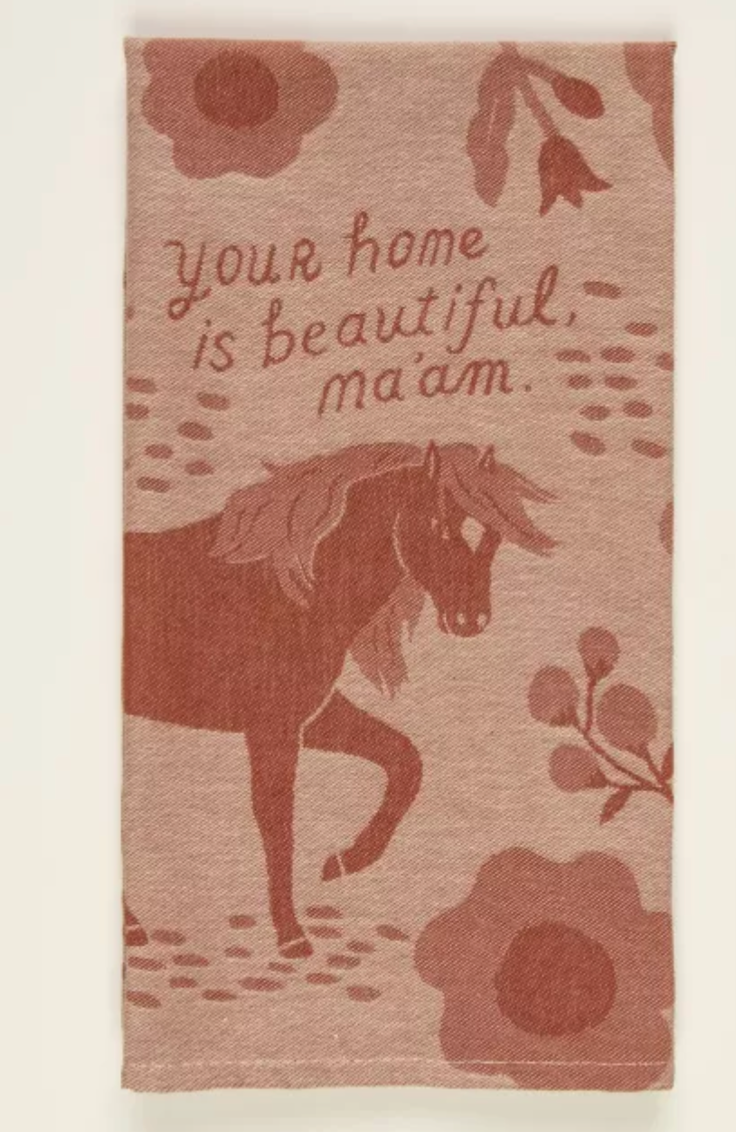 Your Home is Beautiful, Ma'am Dish Towel