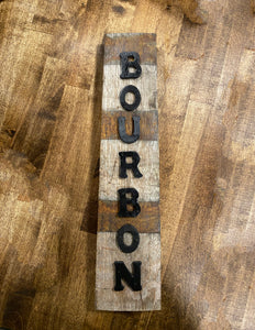 Bourbon Barrel Stave Sign