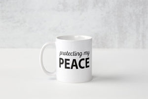 "Protecting My Peace" Coffee Mug
